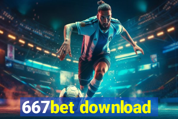 667bet download